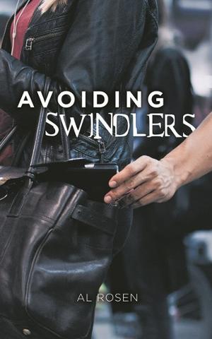 New Finance Thriller AVOIDING SWINDLERS By Al Rosen Out Now Image