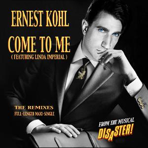 Ernest Kohl Releases New Maxi-Single From Broadway Musical 'DISASTER!' 
