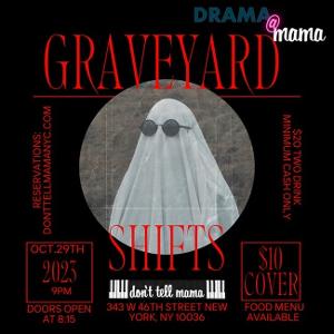 Drama Book Shop Staff to Present DRAMA @ MAMA: GRAVEYARD SHIFTS - A Spooky Night of Musical Performances 