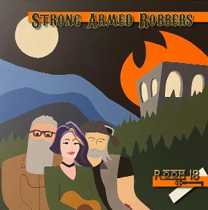 Strong Armed Robbers Releases Debut Album ROOM 18 Image