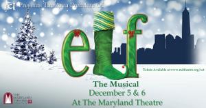 Area Premier Of ELF THE MUSICAL Prepares To Hit The Stage In Hagerstown 