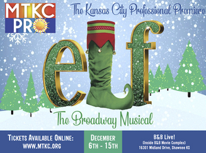 Music Theatre Kansas City Presents Regional Premiere Of ELF  Image