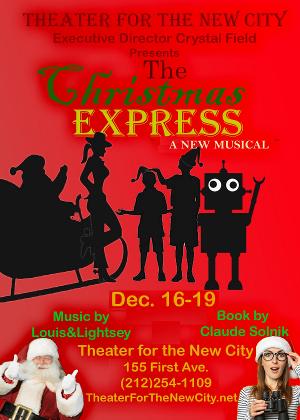 New Musical THE CHRISTMAS EXPRESS to Debut at Theater For The New City Image