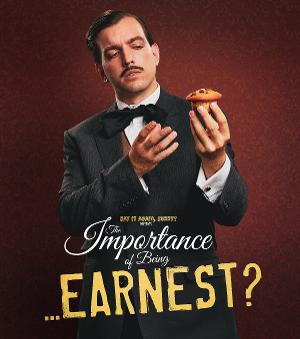 2022 Sell-Out Show THE IMPORTANCE OF BEING...EARNEST? To Return To Edinburgh Fringe Festival  Image