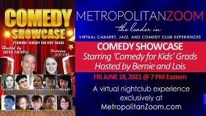 MetropolitanZoom to Present Comedy Showcase Starring 'Comedy for Kids' Grads Image