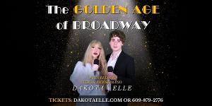 Beloved Tenor And Soprano Dakota & Elle Present THE GOLDEN AGE OF BROADWAY In Seaside This Summer  Image