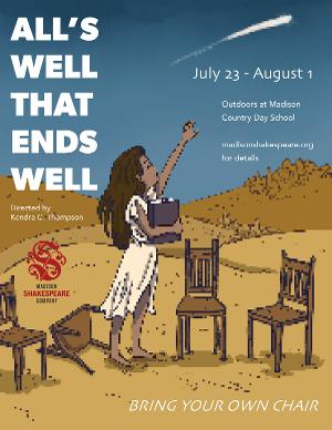 Madison Shakespeare Company Celebrates Ninth Summer With ALL'S WELL THAT ENDS WELL  Image