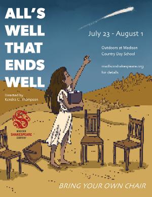 Madison Shakespeare Company Celebrates Ninth Summer With ALL'S WELL THAT ENDS WELL Image
