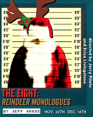 Point Loma Playhouse Stages THE EIGHT: REINDEER MONOLOGUES 