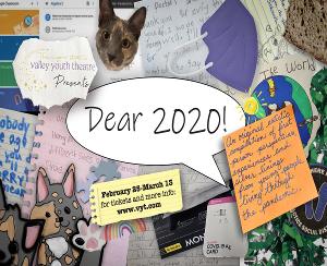 Valley Youth Theatre Presents DEAR 2020! Image