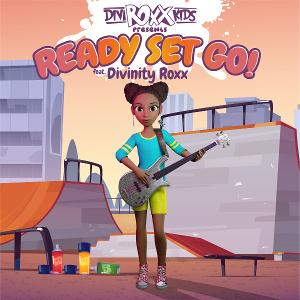 Divinity Roxx Drops 'Ready, Set, Go!' Image