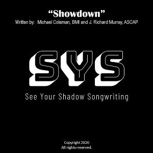 See Your Shadow Songwriting Releases New Single 'Showdown'  Image