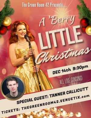 Strawberry Fields To Return To The Green Room 42 With A BERRY LITTLE CHRISTMAS Image