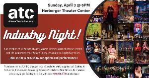 Arizona Theatre Company to Host Industry Night at Herberger Theatre Center  Image