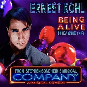 Out Now Ernest Kohl's BEING ALIVE - THE NEW REMIXES & MORE Image