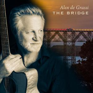 Guitarist Alex De Grassi Due To Release THE BRIDGE On April 17th 