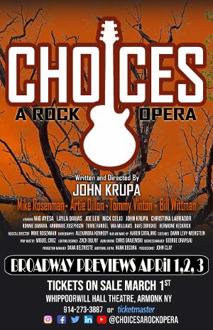 CHOICES, A ROCK OPERA Hits Westchester Stage 
