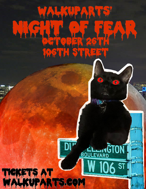 WalkUpArts Presents NIGHT OF FEAR Image