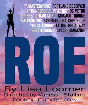 Fountain Theatre Partners With Los Angeles LGBT Center To Present Screening Of ROE By Lisa Loomer  Image