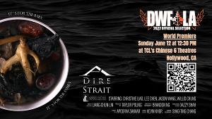 A DIRE STRAIT World Premiere At Dances With Films 25 Image