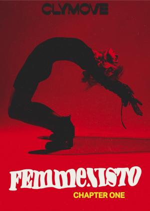 CLYMOVE Dance Company Premieres FEMMENISTO CHAPTER ONE At Triskelion Arts 