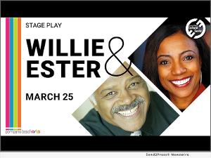 Ted Lange & BerNadette Stanis to Star in WILLIE AND ESTHER at The Pompano Beach Cultural Center 