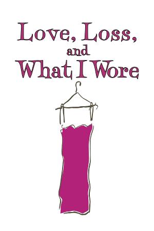 Cast Announced For Sauk's LOVE, LOSS AND WHAT I WORE 