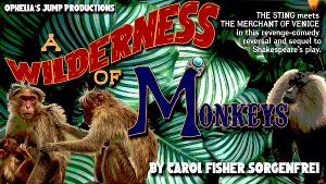 Ophelia's Jump Presents A WILDERNESS OF MONKEYS 