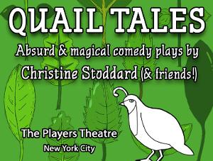 QUAIL TALES Joins The Players Theatre For Comedy Residency Image