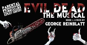 EVIL DEAD THE MUSICAL Opens At Stage Coach Theatre Just In Time For Halloween 