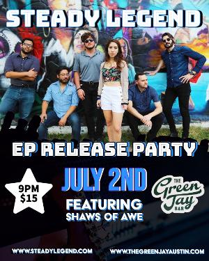 Steady Legend Excited To Celebrate 'Say Hey' EP Release At The Green Jay Bar 