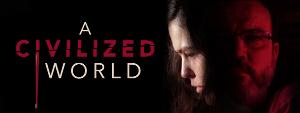 A CIVILIZED WORLD Now Available to Stream on Tubi 