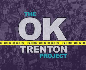 Passage Theatre Company Announces World Premiere Of THE OK TRENTON PROJECT 