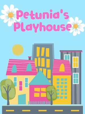 New Puppet Web Series PETUNIA'S PLAYHOUSE Teaches Self-Care in Uncertain Times Image