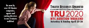 Theater Resources Unlimited and Actors Connection/Reproduction to Hold TRU NYC Audition Weekend Image
