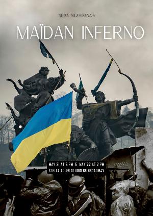 Theatre Company Between Us to Present MAIDAN INFERNO Image