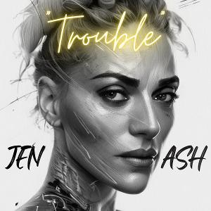 R&B Artist Jen Ash Releases New Music Video and Single 'Trouble' & 'I'm Dreaming of You' Image