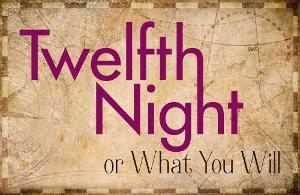 The Play Group Theatre to Present TWELFTH NIGHT 