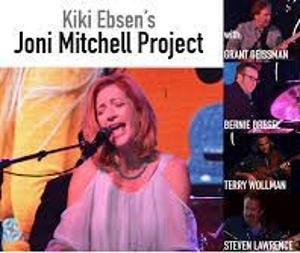 Kiki Ebsen's JONI MITCHELL PROJECT Brings Mitchell's Magic To The Muck 