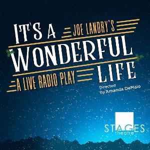 STAGEStheatre Presents IT'S A WONDERFUL LIFE: A RADIO PLAY At The Curtis Theatre Image