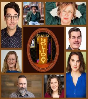 Cast Announced For FAMILY HOLIDAY At Three Brothers Theatre Image