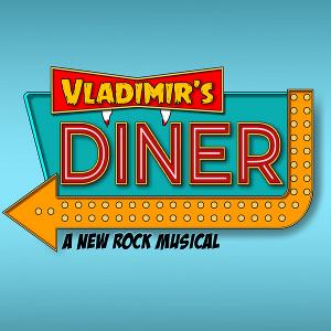 New Rock Musical VLADIMIR'S DINER to Play Historic Canton Theater Next Month 