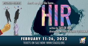 StageQ Annonces Cast For Wisconsin Premiere Of HIR By Taylor Mac 