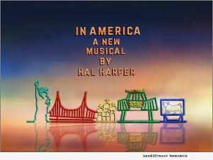 Hal Harper Presents IN AMERICA - A NEW MUSICAL in Response to Current Events  Image