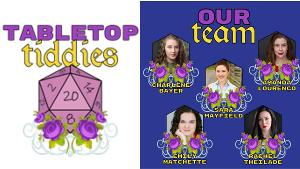 TABLETOP TIDDIES, A New Canadian Podcast, Empowers Marginalized Genders In The Tabletop RPG Community Image