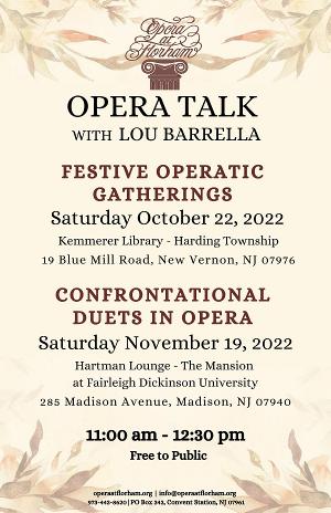 Opera Talk With Lou Barrella At Opera At Florham To Explore Confrontational Duets In Opera 