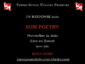 Towne Street Theatre Presents IN RESPONSE 2020: Sum Poetry!  Image