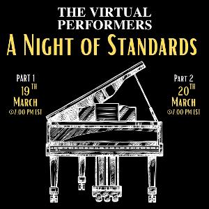 The Virtual Performers Presents A NIGHT OF STANDARDS 