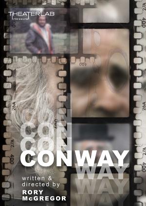 Theaterlab Presents Rory McGregor's CONWAY Image