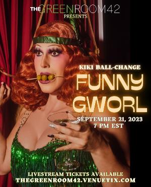 FUNNY GWORL Returns To NYC For One Night Only 